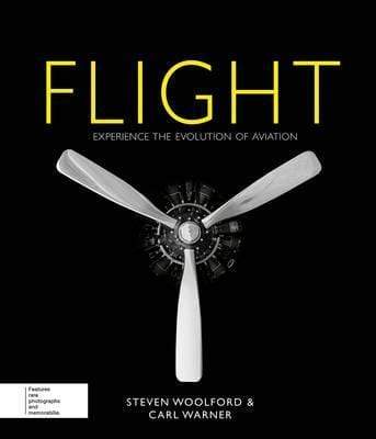 Flight: The Evolution Of Aviation