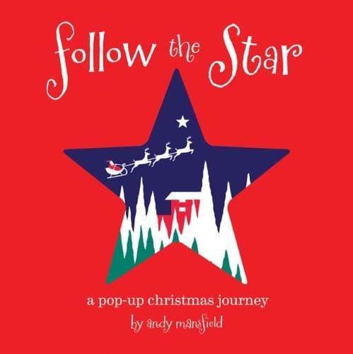 Follow the Star: A Christmas Pop-Up Journey (HB)