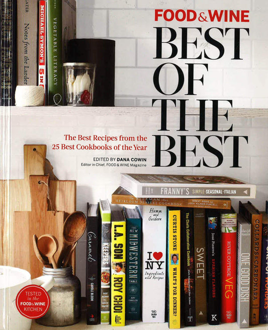 Food And Wine: Best Of The Best (Volume 17)