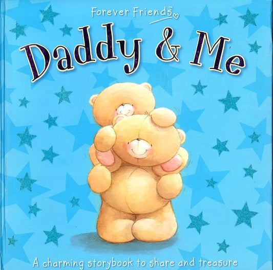 Forever Friends: Daddy & Me