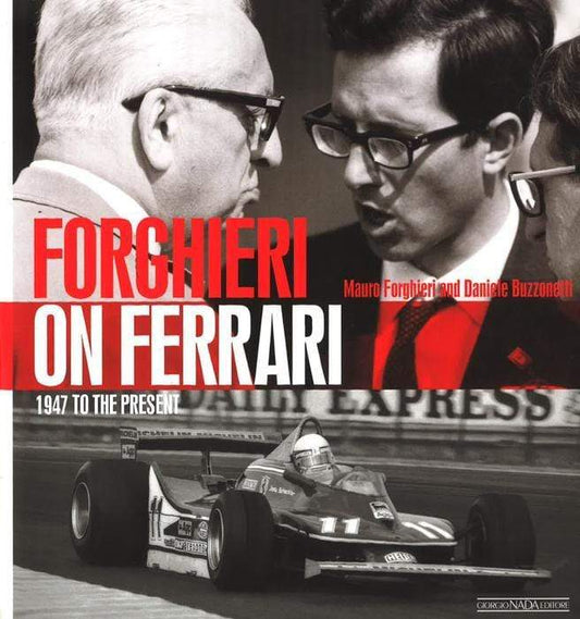 Forghieri On Ferrari