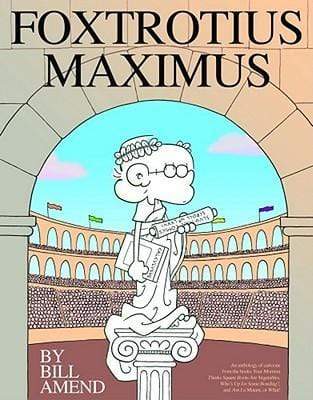 Foxtrotius Maximus : A Foxtrot Treasury