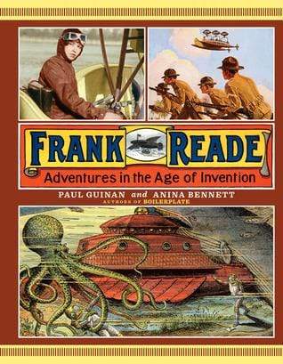 Frank Reade: Adventures in the Age of Invention (HB)