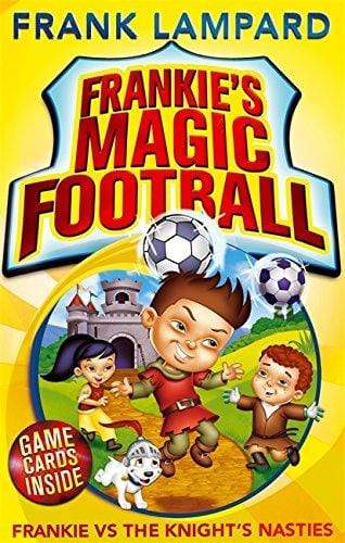 Frankie's Magic Football: Frankie vs The Knight's Nasties