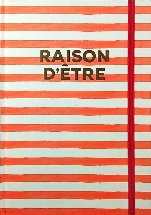 French Stationery Notebook - Raison D'etre