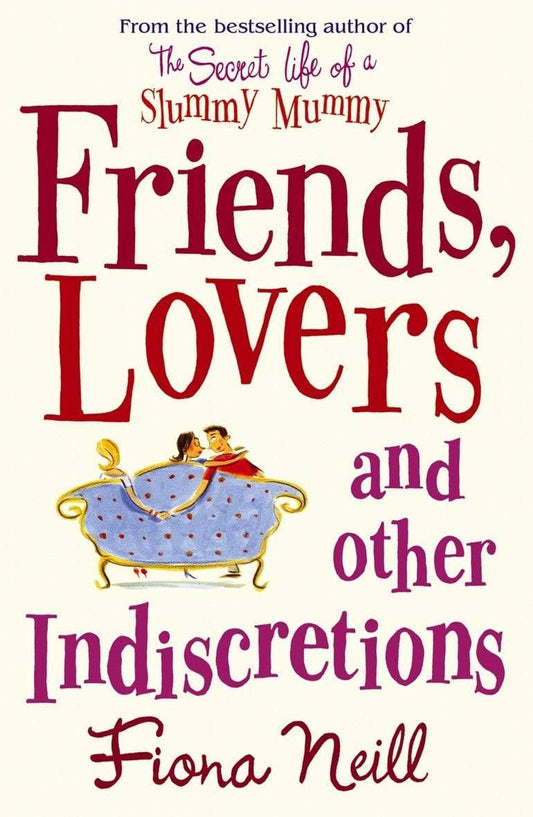 Friends Lovers And Other Indiscretions