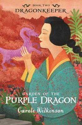 Garden of the Purple Dragon (Dragonkeeper Book 2)