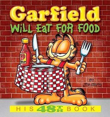 Garfield Will Eat For Food - His 48th Book