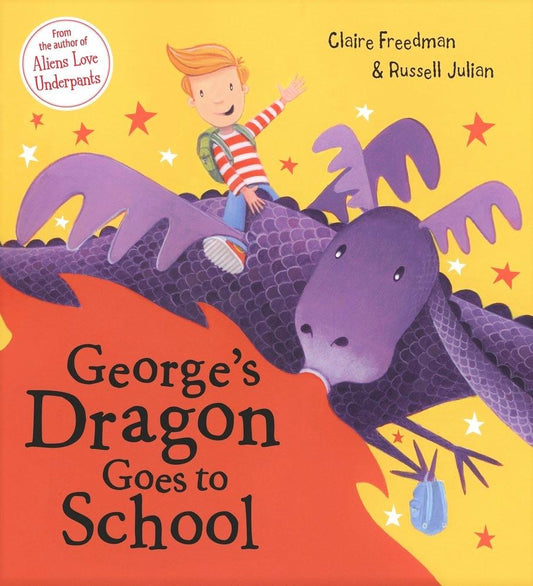 George's Dragon Goes To School