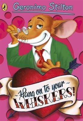 Geronimo Stilton: Hang On To Your Whiskers!