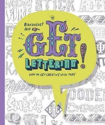 Get Lettering: How To Get Creative With Type – BookXcess