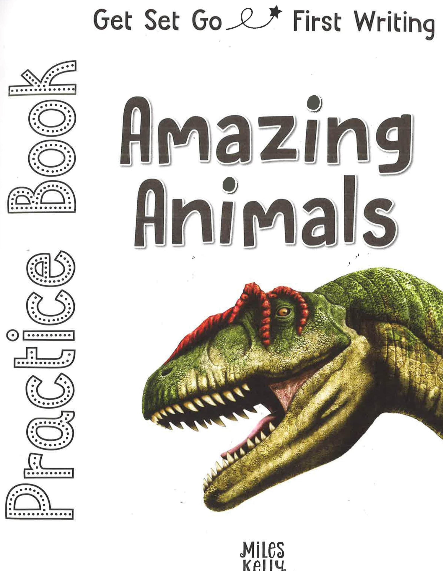 Get Set Go: Practice Book - Amazing Animals