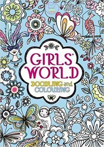 Girls' World: Doodling and Colouring