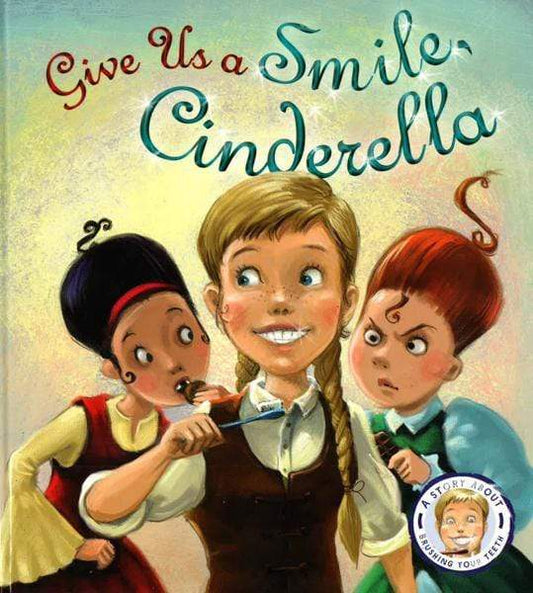 Give Us A Smile, Cinderella!