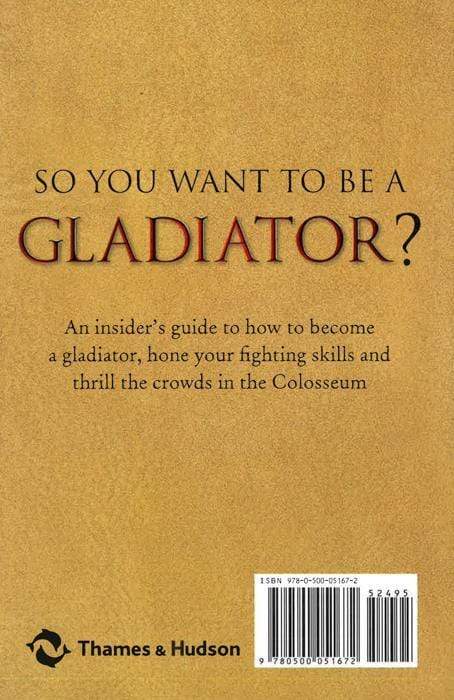 Gladiator: The Roman Fighter's (Unofficial) Manual