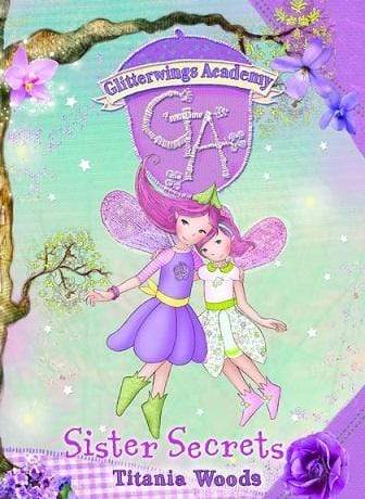 Glitterwings Academy: Sister Secrets