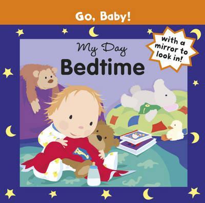 Go Baby: My Day Bedtime (HB)