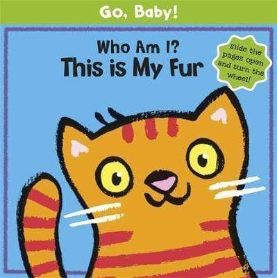 Go, Baby! - Who Am I? This is My Fur