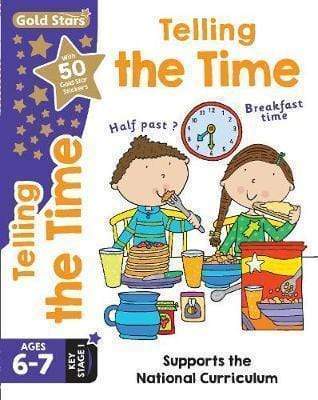 Gold Stars: Telling The Time (Ages 6-7 Key Stage 1)
