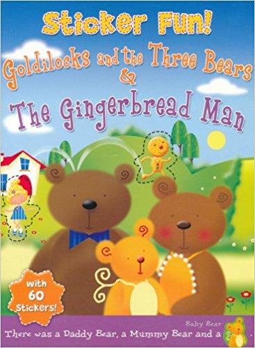 Goldilocks and the Three Bears and The Gingerbread Man