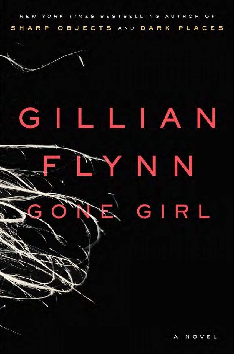 Gone Girl (A Novel)