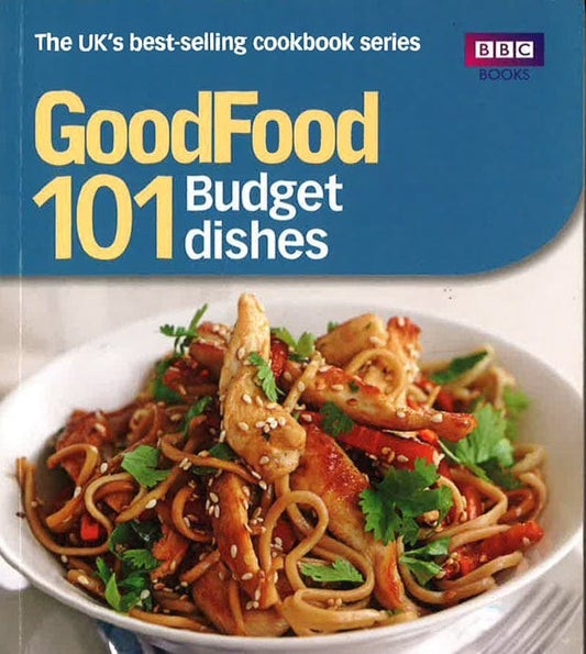 Good Food: Budget Dishes