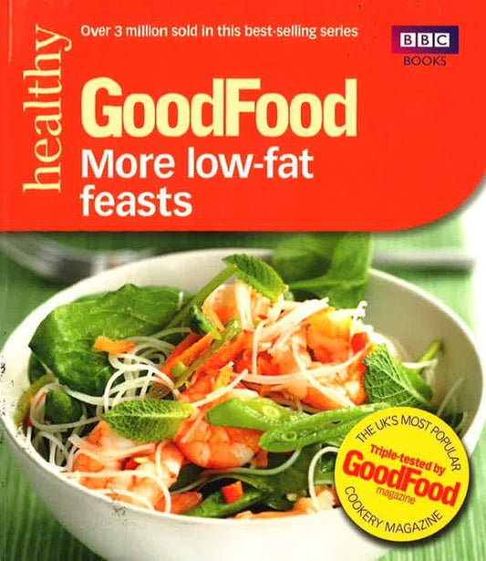 Good Food: More Low-Fat Feasts