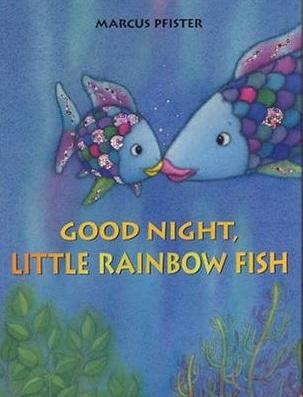 Good Night, Little Rainbow Fish