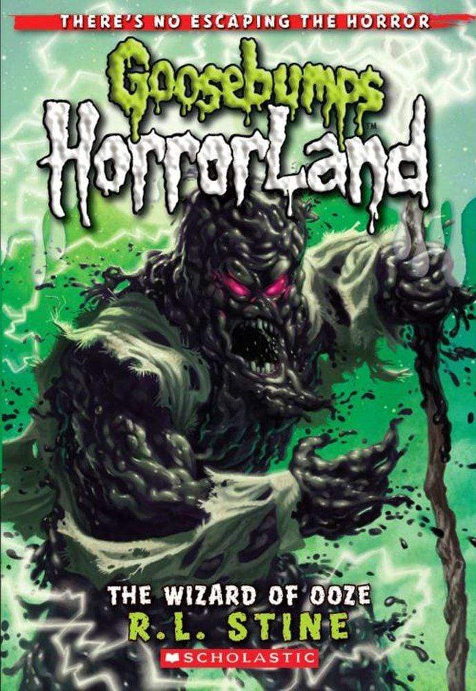 GOOSEBUMPS HORRORLAND: THE WIZARD OF OOZE