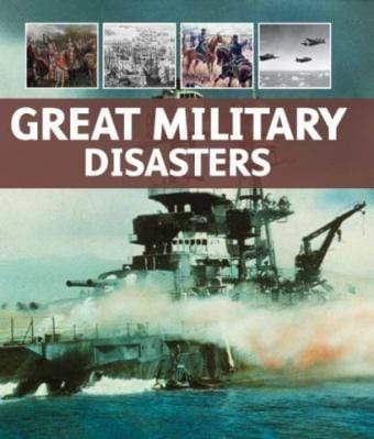 Great Military Disasters