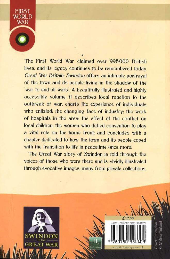 Great War Britain Swindon: Remembering 1914-18