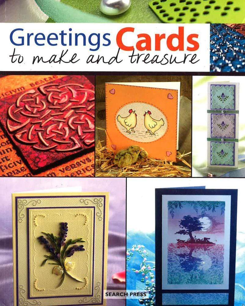 Greetings Cards To Make & Treasure