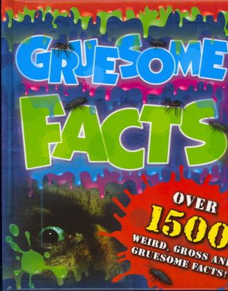 Gruesome Facts