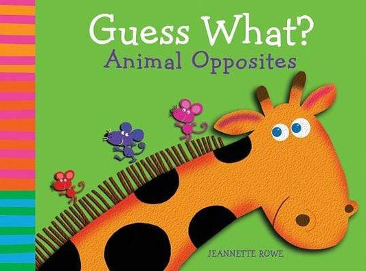 Guess What ? : Animal Opposites