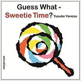 Guess What? Sweetie Time