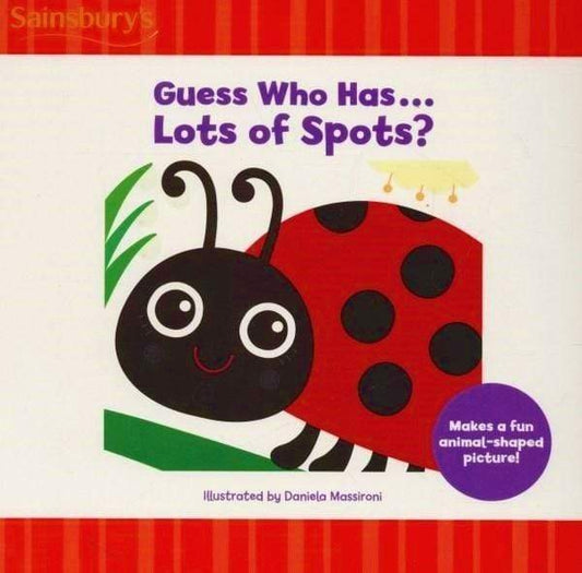 Guess Who Has?Lots of Spots?