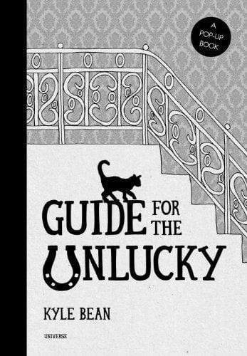 Guide For The Unlucky: A Pop-Up Book (Hb)