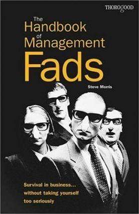 Handbook of Management Fads