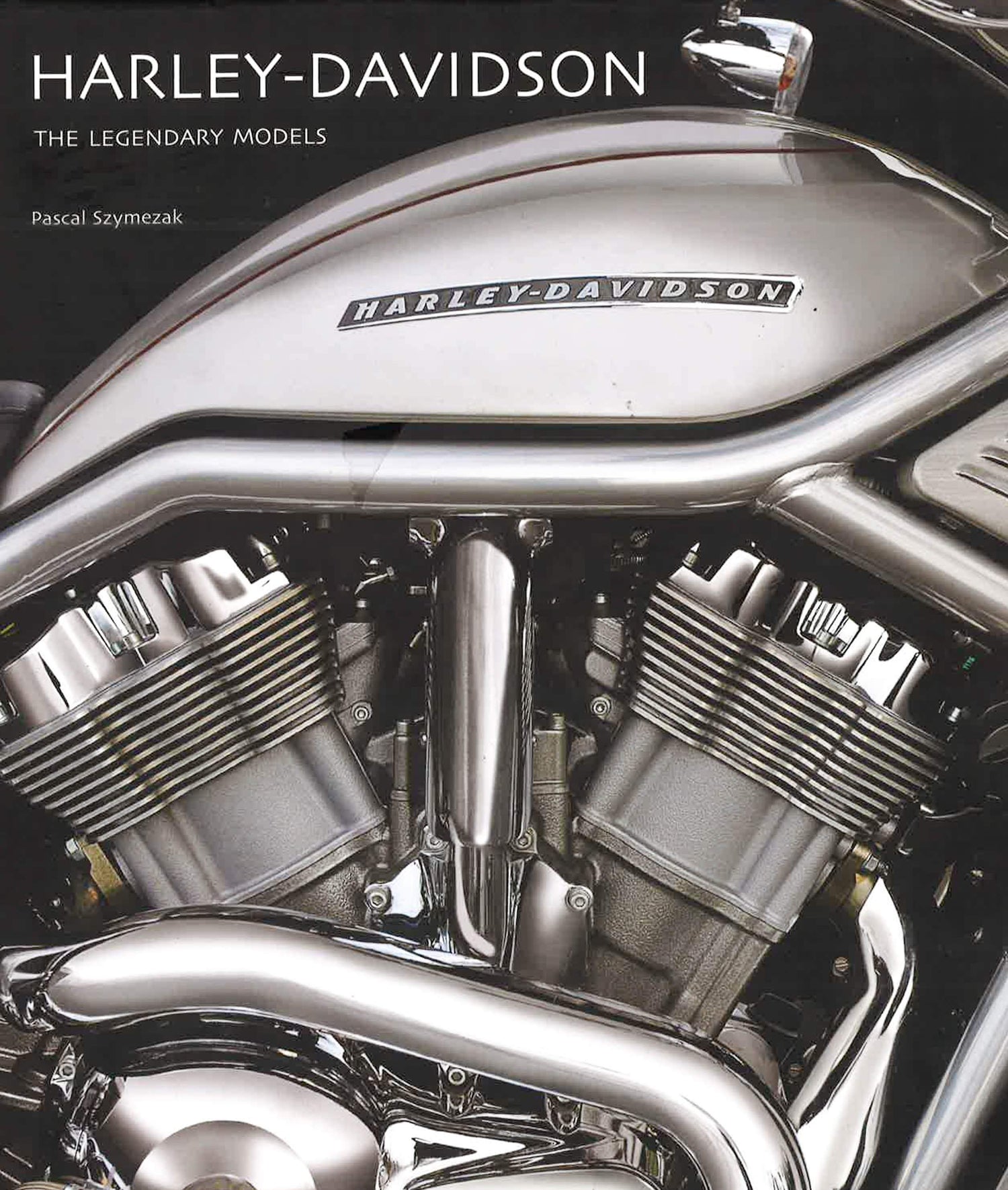 Harley-Davidson, The Legendary Models