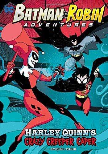 HARLEY QUINN'S CRAZY CREEPER CAPER (BATMAN & ROBIN ADVENTURES)