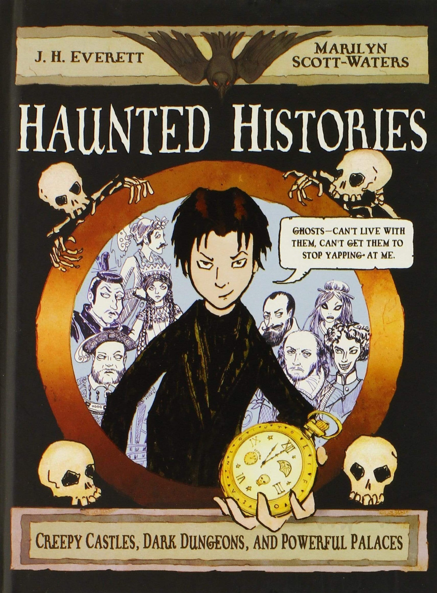 HAUNTED HISTORIES : CREEPY CASTLES, DARK