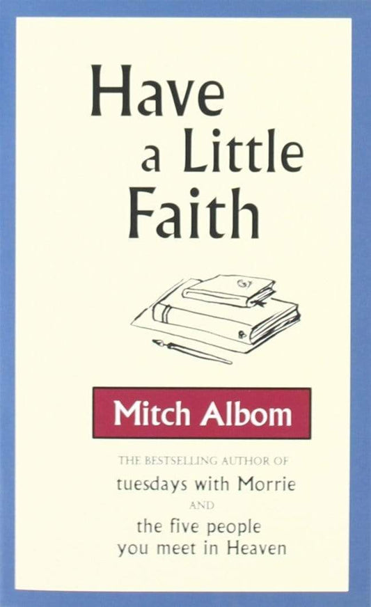 Have A Little Faith