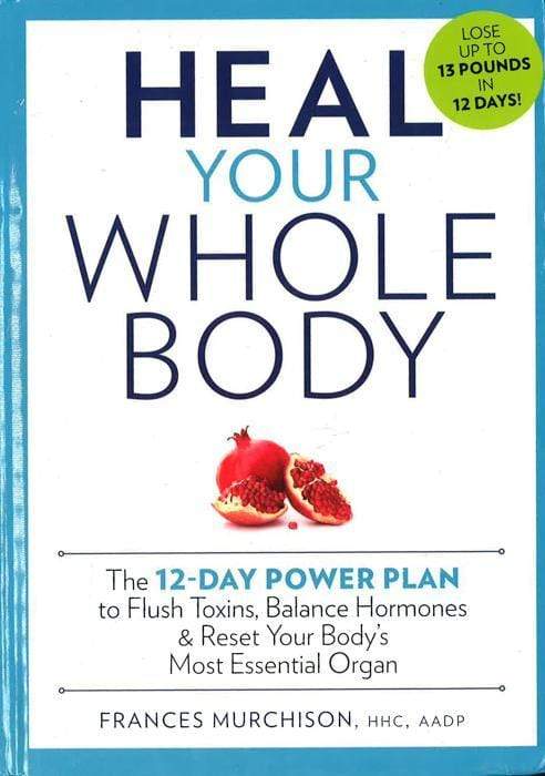 Heal Your Whole Body