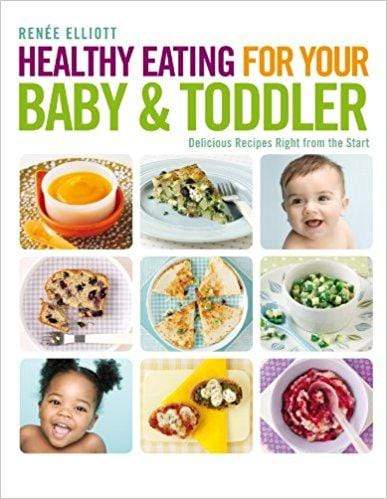 Healthy Eating for Your Baby and Toddler
