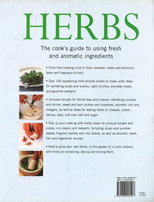 Herbs: The Cook's Guide To Flavourful And Aromatic Ingredients