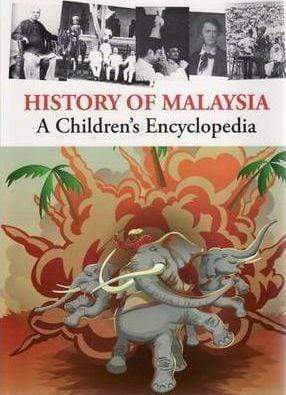 History Of Malaysia: A Children's Encyclopedia