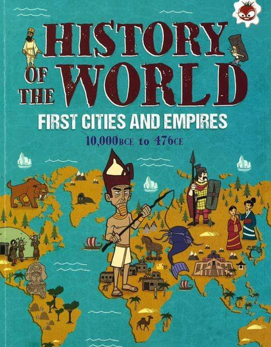 History Of The World: First Cities And Empires