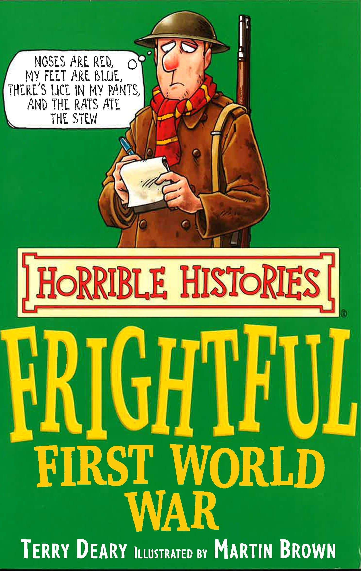 Horrible Histories: Frightful First World War