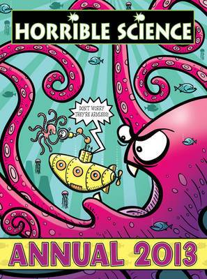 Horrible Science Annual: 2013