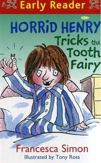 Horrid Henry Tricks the Tooth Fairy
